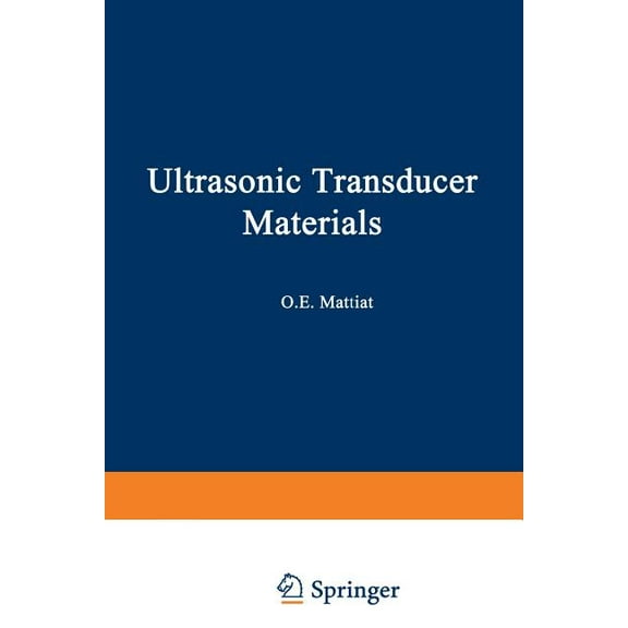 Ultrasonic Technology Ultrasonic Transducer Materials, (Paperback)