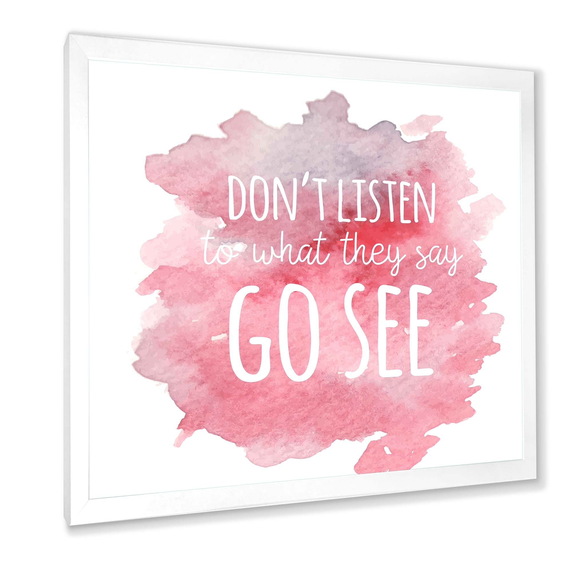 Designart 'Don't Listen To What They Say Go See On Pink Background' Traditional Framed Art Print