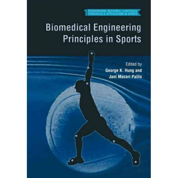 Bioengineering, Mechanics, and Materials: Principles and App: Biomedical Engineering Principles in Sports (Paperback)