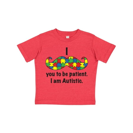 

Inktastic I Mustache You to Be Patient. I Am Autistic. Gift Toddler Boy or Toddler Girl T-Shirt