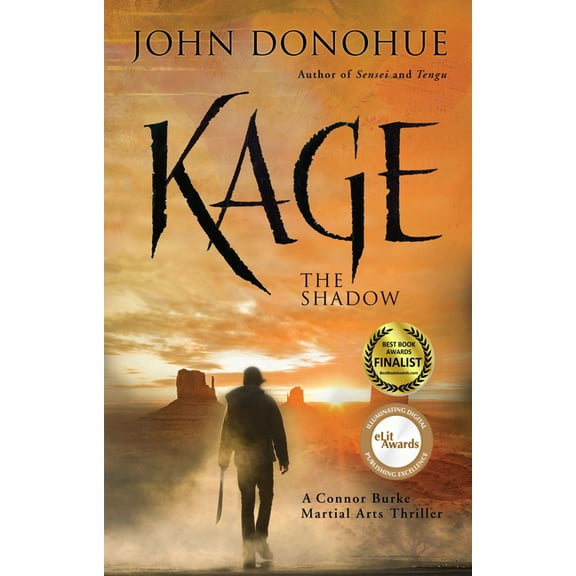 Kage The Shadow: A Connor Burke Martial Arts Thriller