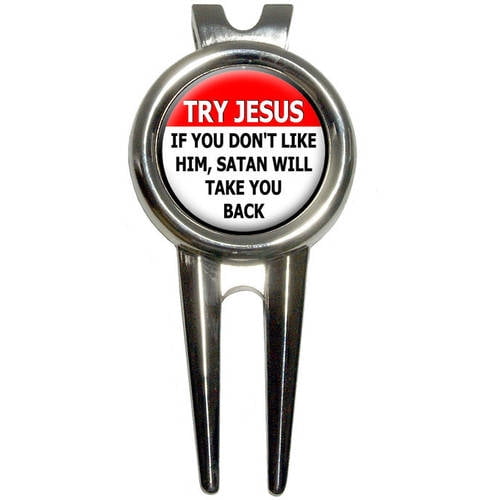Try Jesus If Don't Like Him Satan Will Take You Back/Religious Funny