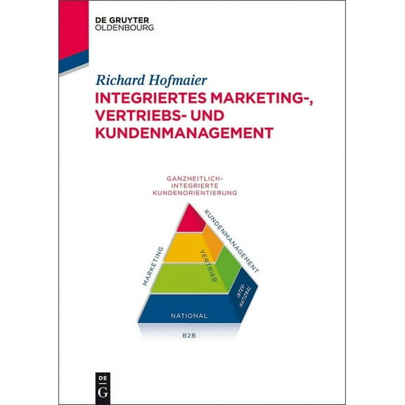Integriertes Marketing-, Vertriebs- Und Kundenmanagement, (Hardcover)