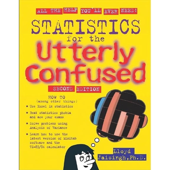 Utterly Confused Statistics for the Utterly Confused, 2nd Edition, (Paperback)