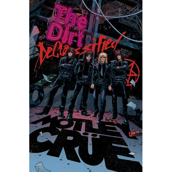 Mötley Crüe - The Dirt: Declassified: The Dirt: Declassified, (Paperback)