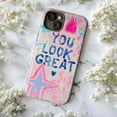 thumbnail image 5 of You Look Great Phone Case, Positive Affirmation Motivational iPhone Cover, Artistic Inspiring Protective Case for iPhone 17 16 15 14 13 12 11 Plus Pro Max Mini, 5 of 6