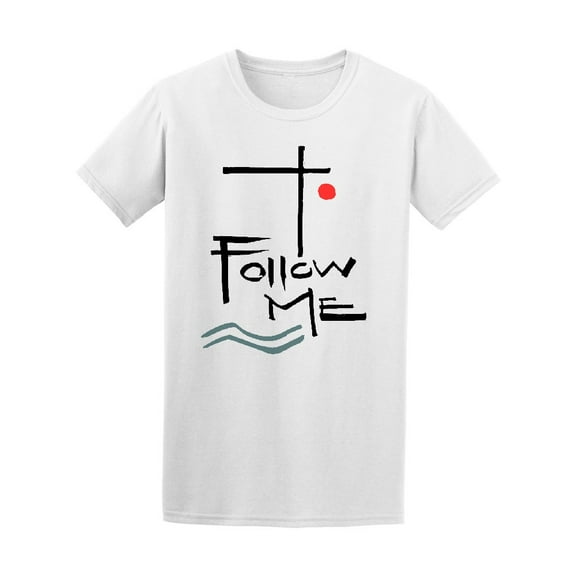 Jesus Christ Follow Me Christian Tee Men's -Image by Shutterstock
