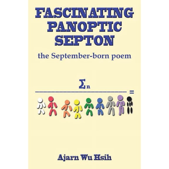 Fascinating Panoptic Septon : The September-Born Poem (Paperback)