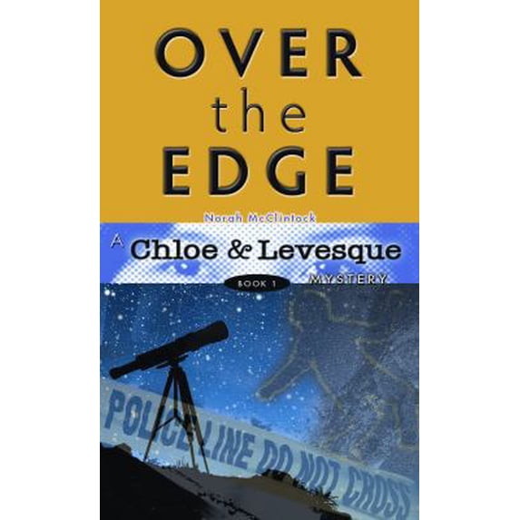 Pre-Owned Over the Edge (Chloe and Levesque Mysteries) (Paperback) 193527967X 9781935279679