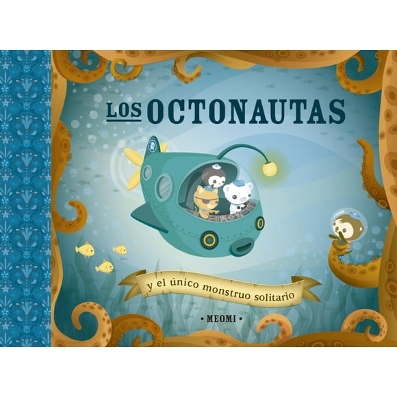 Los Octonautas y el Ãnico Monstruo Solitario Picarona-Obelisco 9788491456285