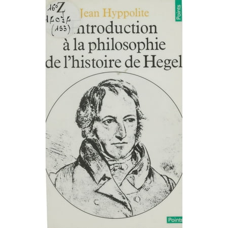 Introduction à la philosophie de l'histoire de Hegel -