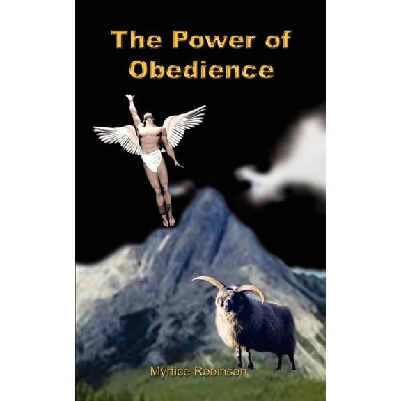 The Power of Obedience (Paperback)