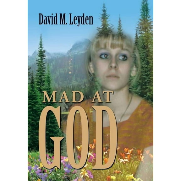 Mad at God (Hardcover)