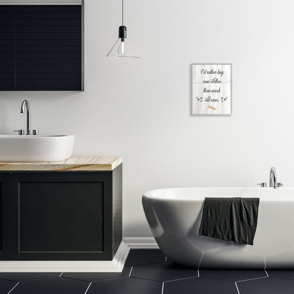 Stupell Industries Rather Buy Clothes than Wash Them Laundry Sign Designed by Daphne Polselli