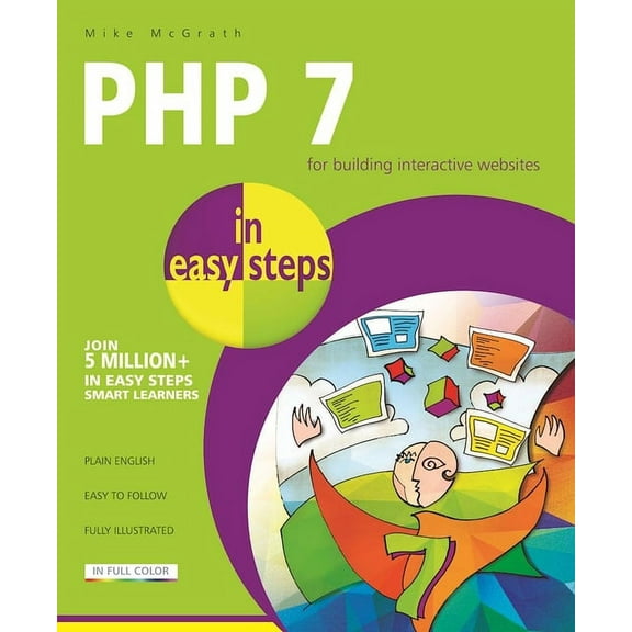 In Easy Steps: PHP 7 in Easy Steps (Paperback)