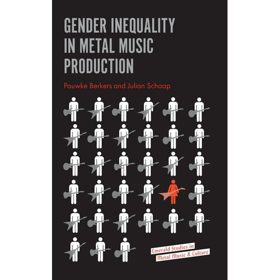Gender Inequality in Metal Music Production, (Paperback)
