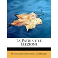 thumbnail image 1 of La Patria E Le Elezioni (Paperback), 1 of 1