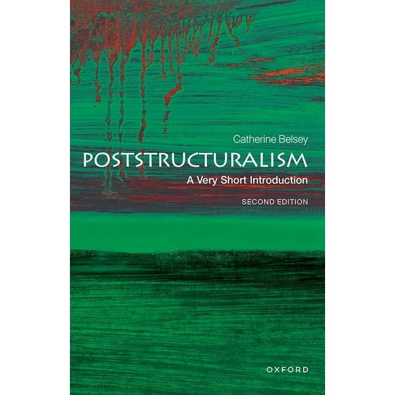 Very Short Introductions Poststructuralism: A Very Short Introduction, (Paperback)