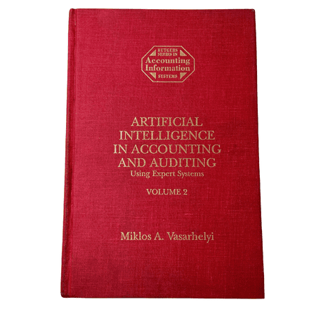 Artificial Intelligence in Accounting and Auditing: Using Expert Systems Vol. 2