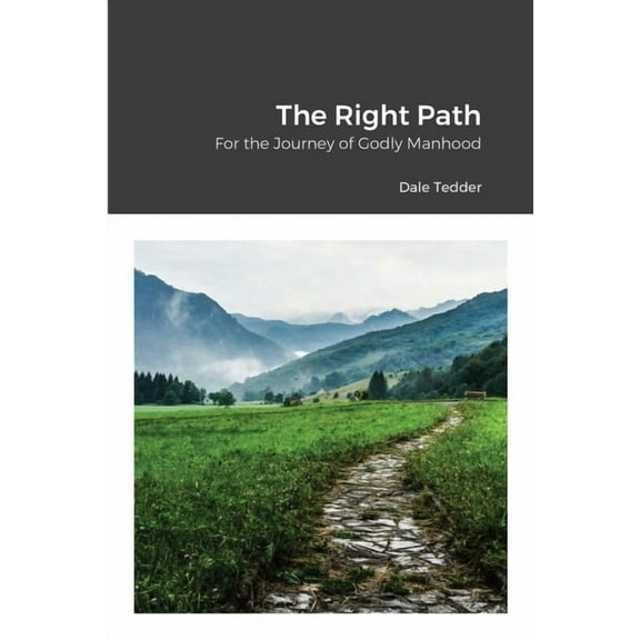 The Right Path, (Paperback)