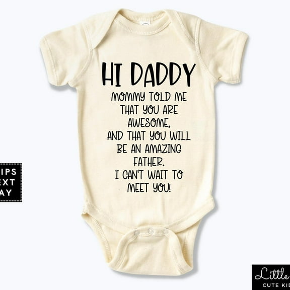 Hi Daddy Fathers Day Onesie, New Baby Announcement Onesie, Father'S Day Baby Bodysuit, New Daddy To Be Gift Cute Baby Onesie, BABY BODYSUIT LAT 4424