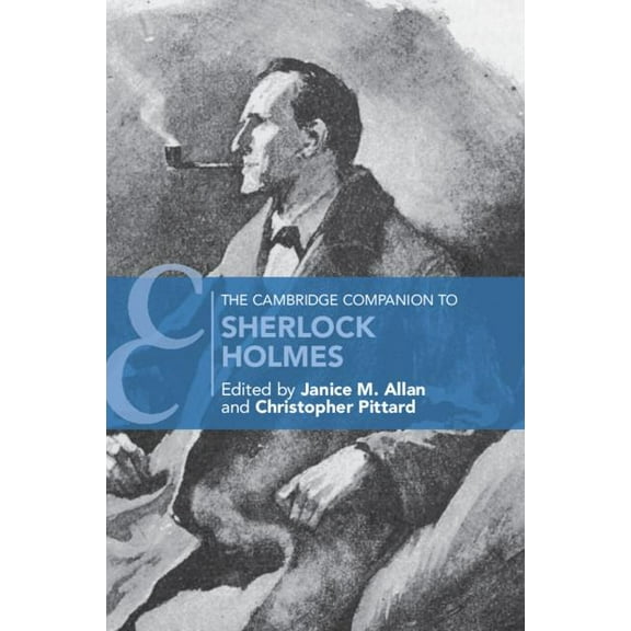 Cambridge Companions to Literature The Cambridge Companion to Sherlock Holmes, (Paperback)