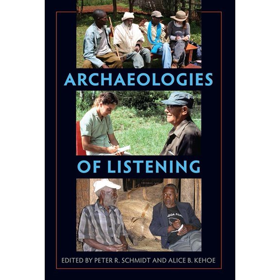 Archaeologies of Listening, (Paperback)