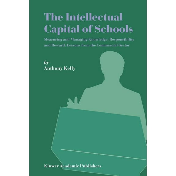 The Intellectual Capital of Schools (Paperback)
