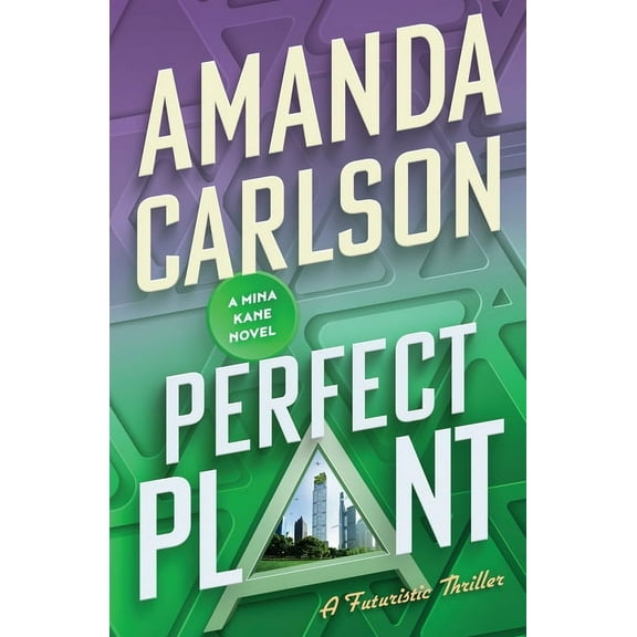Mina Kane Perfect Plant, Book 2, (Paperback)
