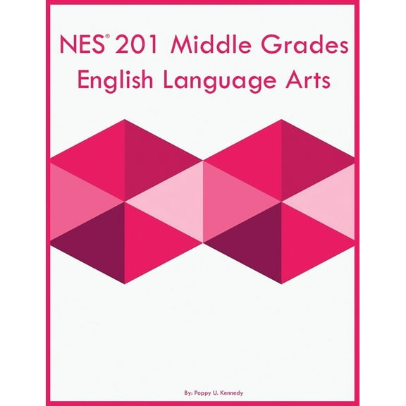 NES 201 Middle Grades English Language Arts, (Paperback)
