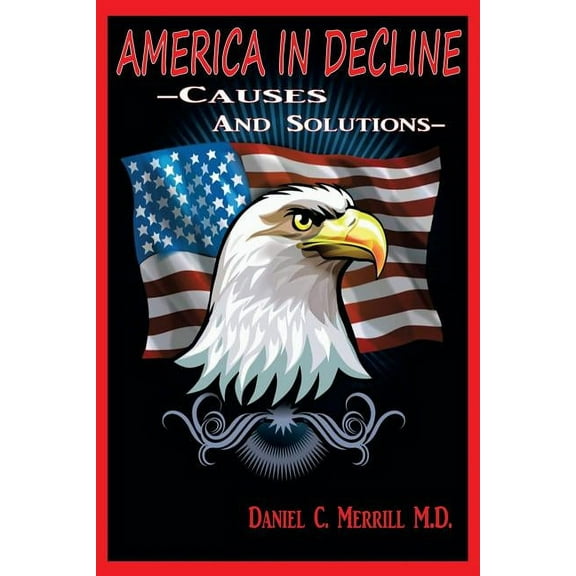 America in Decline (Paperback)