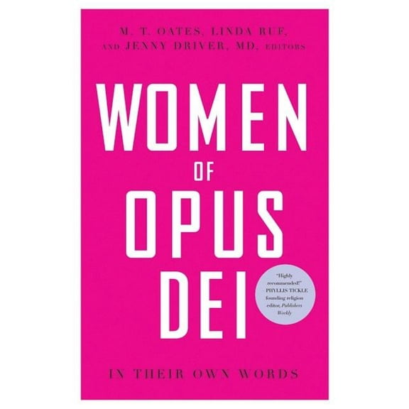 Women of Opus Dei In Their Own Words, (Paperback)