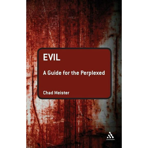 Guides for the Perplexed Evil: A Guide for the Perplexed, (Paperback)