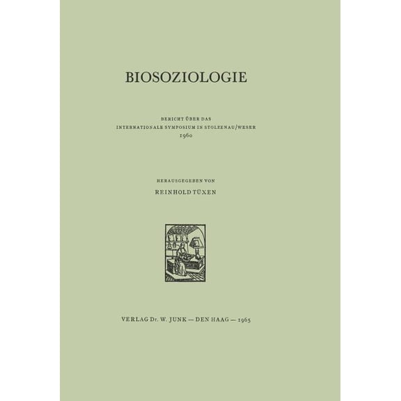 Berichte Über Die Internationalen Sympos Biosoziologie, Book 4, (Paperback)