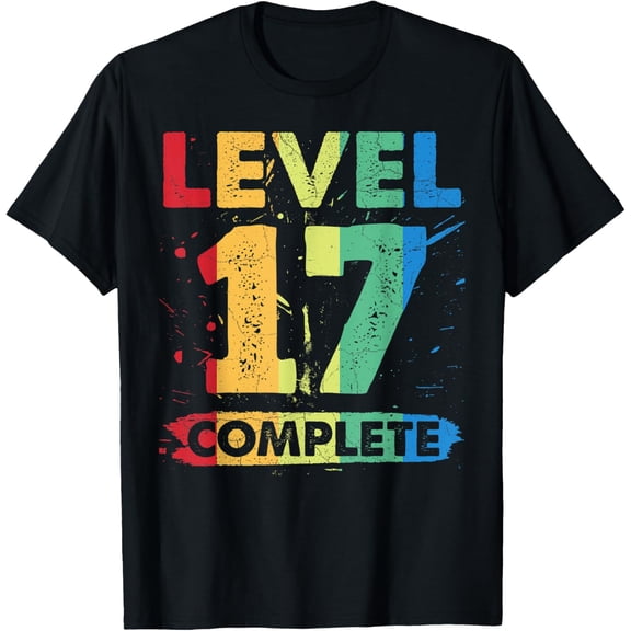 Exquisite and comfortable-Level 17 Complete 17th Birthday T-Shirt