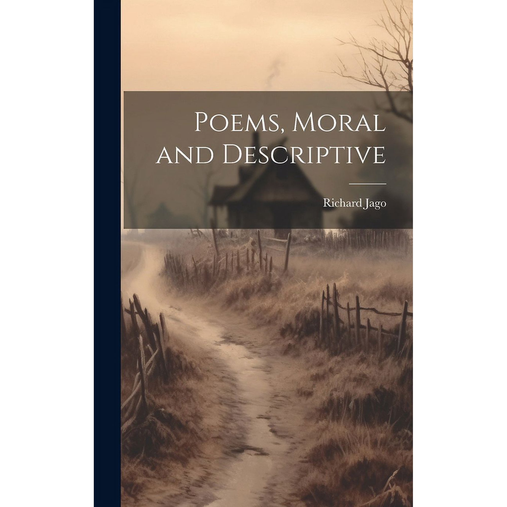 Poems Moral and Descriptive (Hardcover)