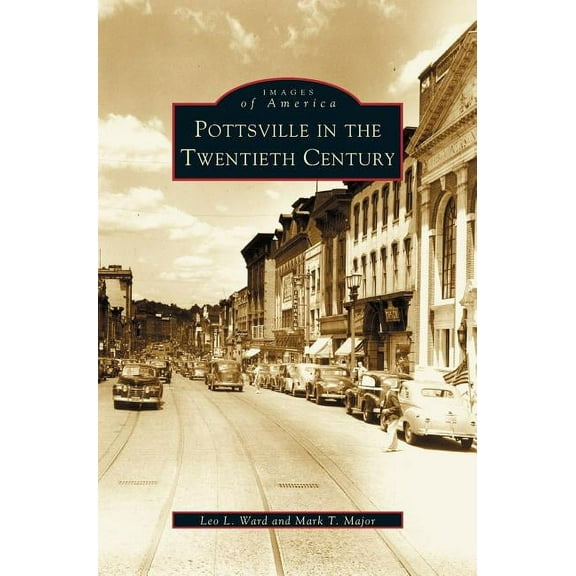 Pottsville in the Twentieth Century (Hardcover)