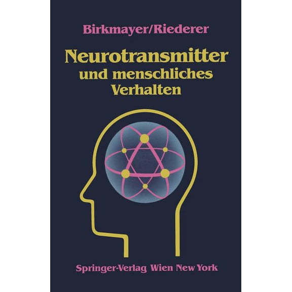 Neurotransmitter Und Menschliches Verhalten, (Paperback)