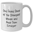 thumbnail image 2 of God's Strongest Women Made Them Surveyor, White Coffee Mug Christmas Unique Gift for Surveyor Men, Funny Quote for Coworkers, 2 of 6