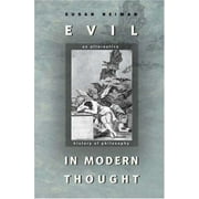 Evil in Modern Thought: An Alternative History of Philosophy (Princeton Classics), Used [Paperback]