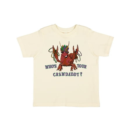 

Inktastic WHO S YOUR CRAWDADDY Mardi Gras Crayfish Gift Toddler Boy or Toddler Girl T-Shirt