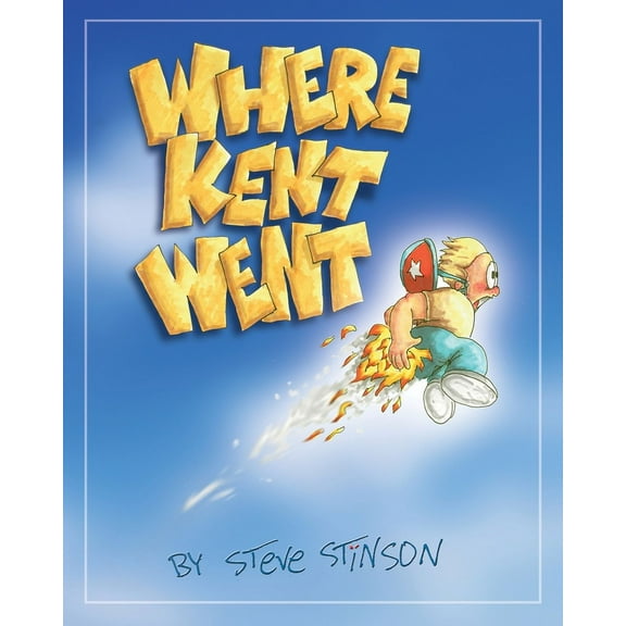 Where Kent Went, (Paperback)