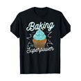 thumbnail image 2 of Funny Baking Is My Superpower Delicious Cupcake Baker 220g 100% Cotton T-Shirt, 2 of 7