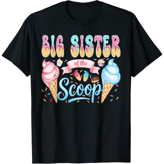Big Sister Of The Scoop Ice Cream Gender Reveal Baby Shower T-Shirt