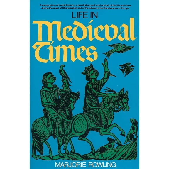 Life in Medieval Times, (Paperback)