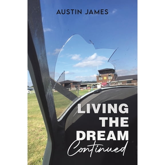 Living The Dream, Continued, (Paperback)