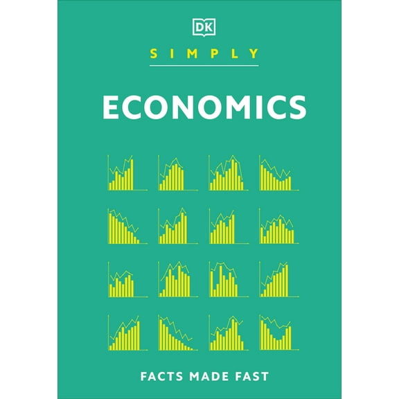 DK Simply Simply Economics, (Hardcover)