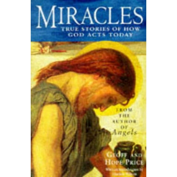 Miracles and Stories of God's Acts Today, (Paperback)