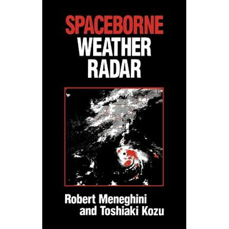 Spaceborne Weather Radar (Best App For Radar Weather)