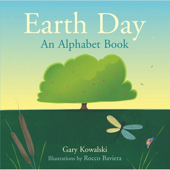 Pre-Owned Earth Day: An Alphabet Book (Library Binding) 1558965424 9781558965423
